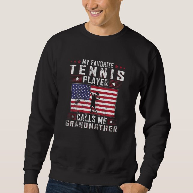 Sweatshirt Womens My Favorite Tennis Player Calls Me Grandmot (Devant)