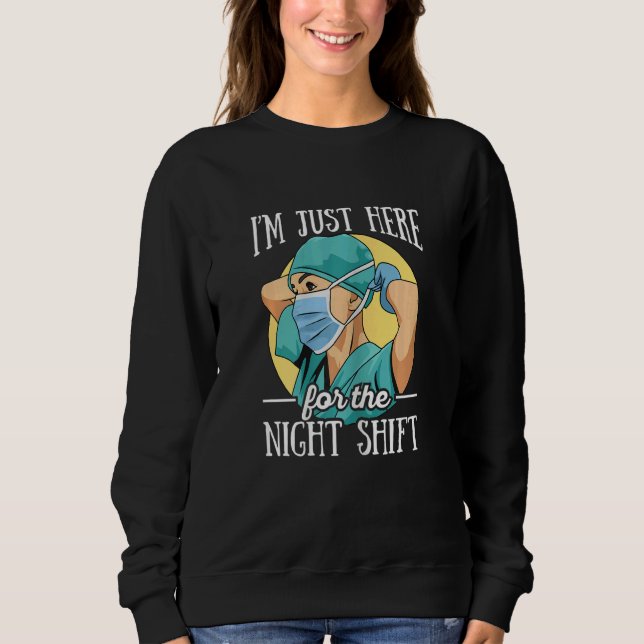 Sweatshirt Womens Night Shift Nurse Appreciation Quote for a  (Devant)