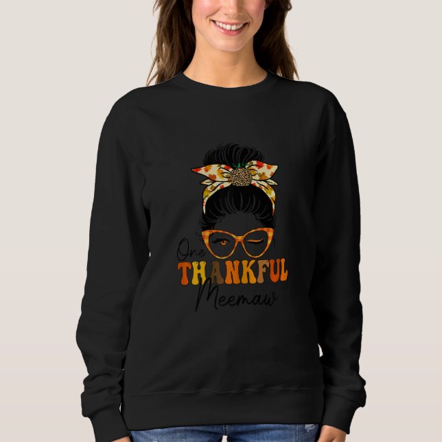 Sweatshirt Womens One Thankful Meemaw Messy Bun Leopard Thank (Devant)