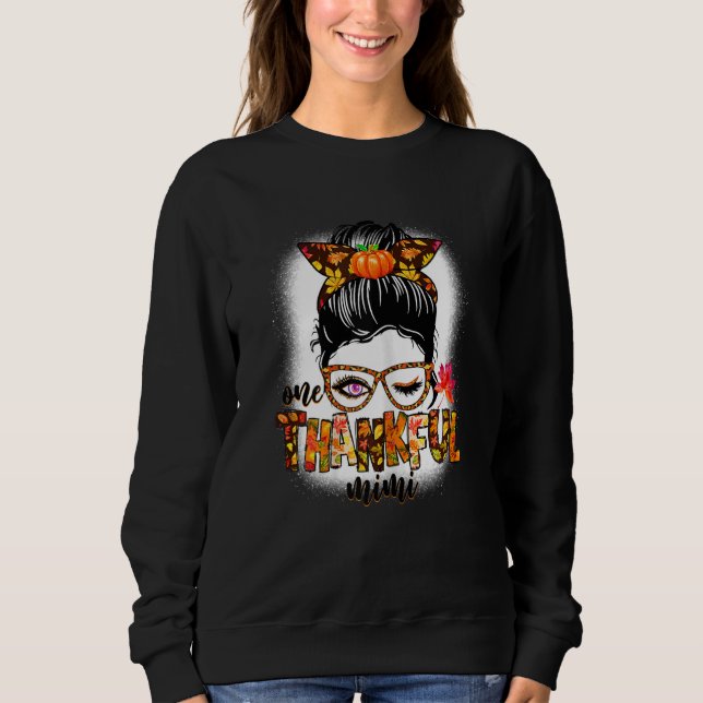 Sweatshirt Womens One Thankful Mimi  Messy Bun Fall Autumn Th (Devant)