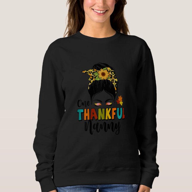 Sweatshirt Womens One Thankful Nanny Leopard Messy Bun Fall T (Devant)