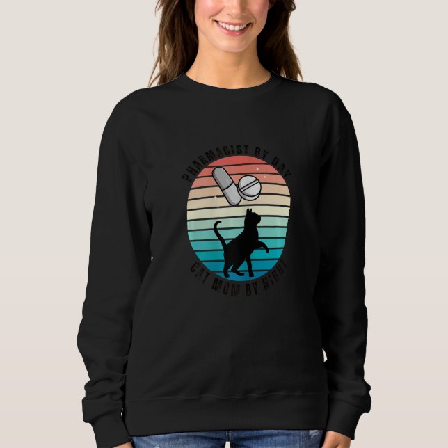 Sweatshirt Womens Pharmacist by Day Cat Mom by Night Cool Pha (Devant)