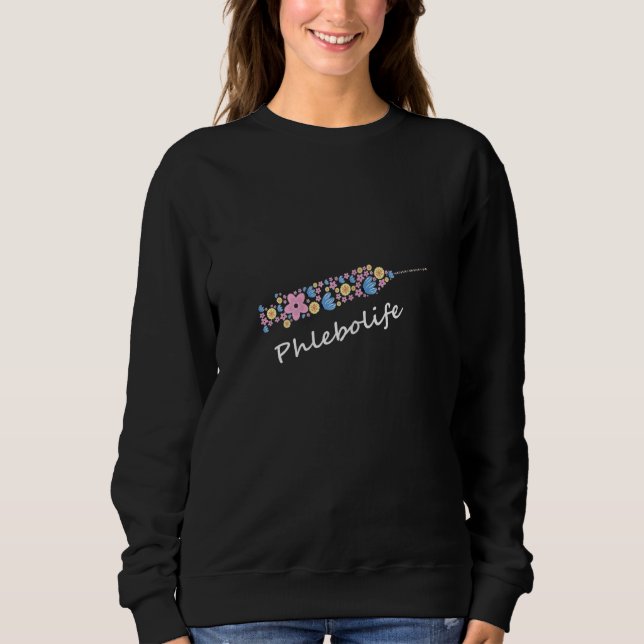 Sweatshirt Womens Phlebotomist Phlebotomy Phlebolife (Devant)