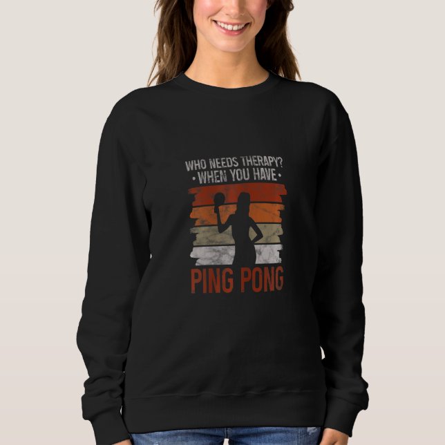 Sweatshirt Womens Ping Pong Girl Table Tennis Sport Player Th (Devant)