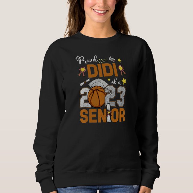 Sweatshirt Womens Proud Didi Of A 2023 Senior Basketball Grad (Devant)