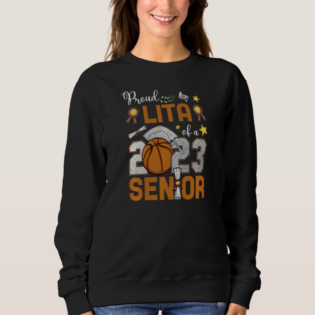Sweatshirt Womens Proud Lita Of A 2023 Senior Basketball Grad (Devant)
