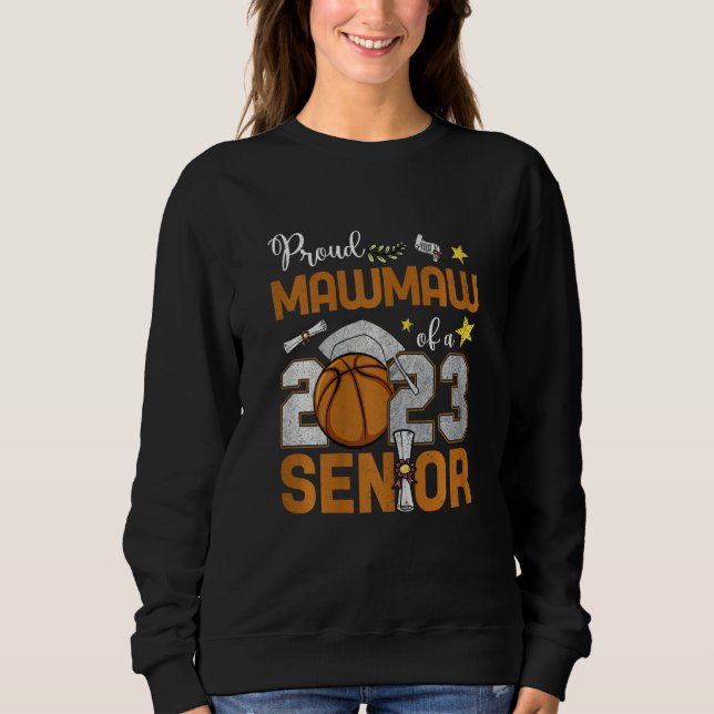 Sweatshirt Womens Proud Mawmaw Of A 2023 Senior Basketball Gr (Devant)