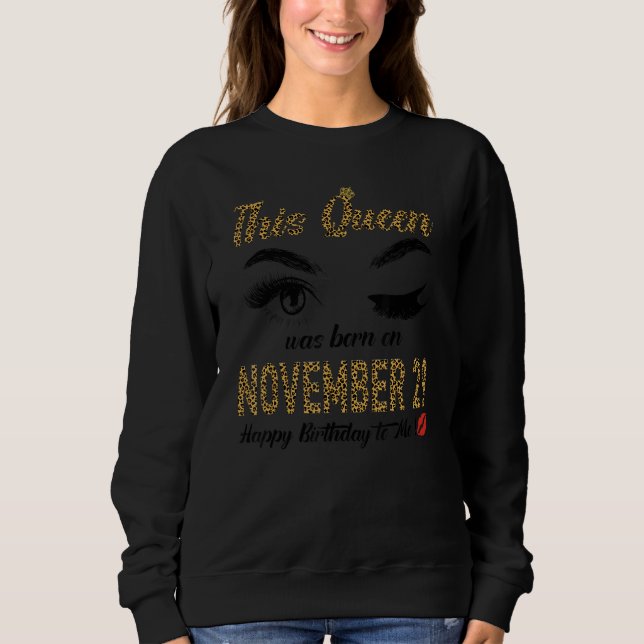 Sweatshirt Womens Queens are born on November 29th A queen wa (Devant)