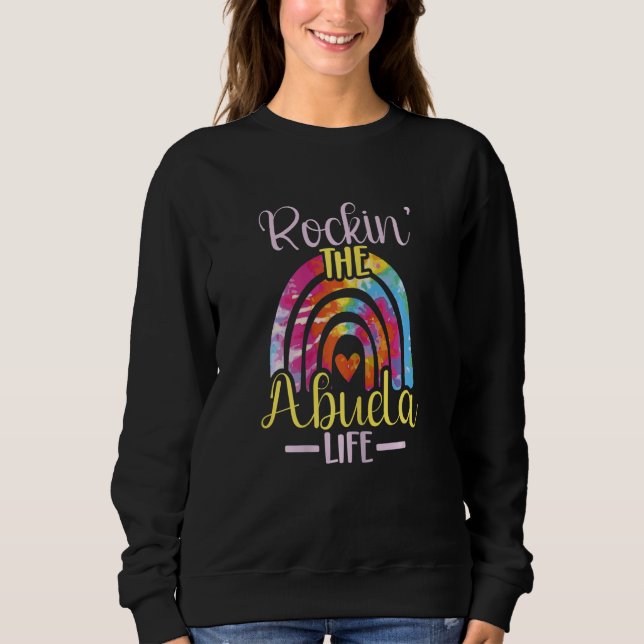 Sweatshirt Womens Rockin' The Abuela Life First 1st Time New  (Devant)