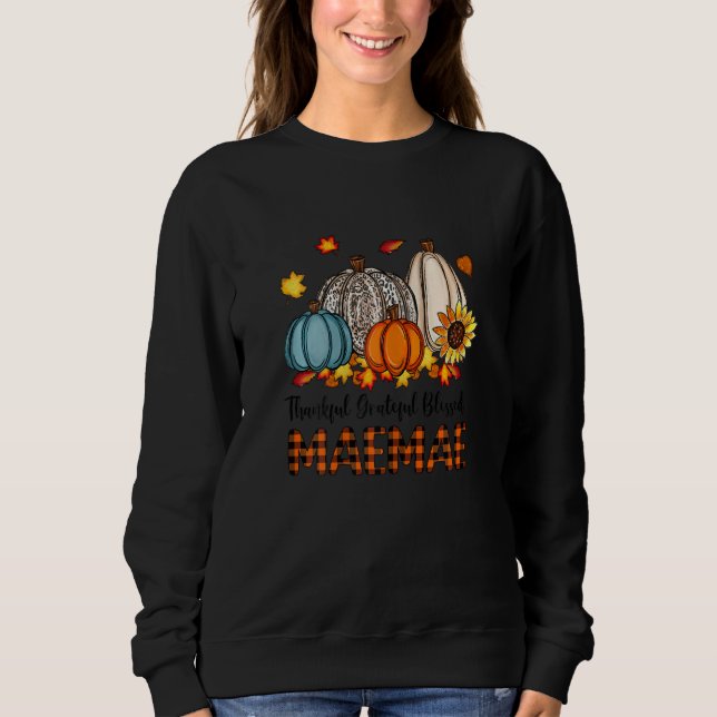 Sweatshirt Womens Thankful Grateful Blessed Mae mae Pumpkins  (Devant)