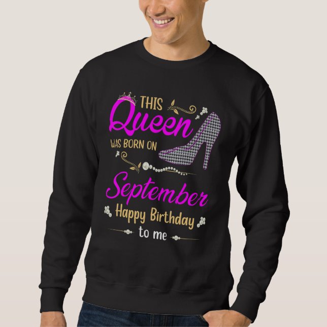 Sweatshirt Womens This Queen Was Born In September Happy Birt (Devant)