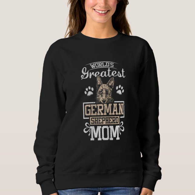 Sweatshirt Womens World's greatest german shepherd mom (Devant)