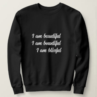 Sweatshirt Words of Wisdom T-Shirt