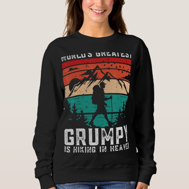 Sweatshirt World Greatest Grumpy Hiking in Heaven Family Memo (Devant)