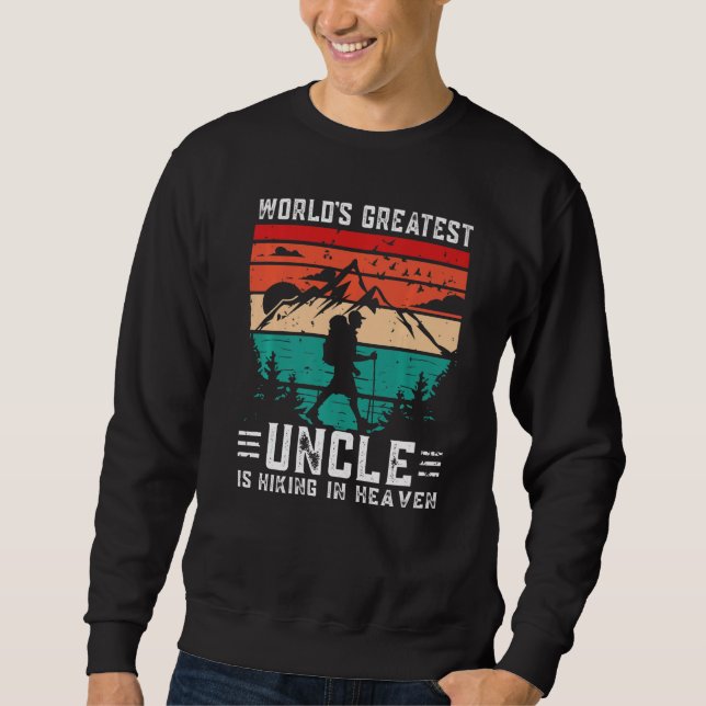 Sweatshirt World Greatest Uncle Hiking in Heaven Family Memor (Devant)