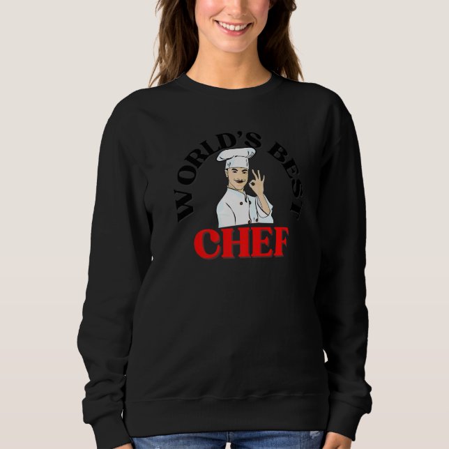 Sweatshirt World's Best Chef Chefs Cooks (Devant)