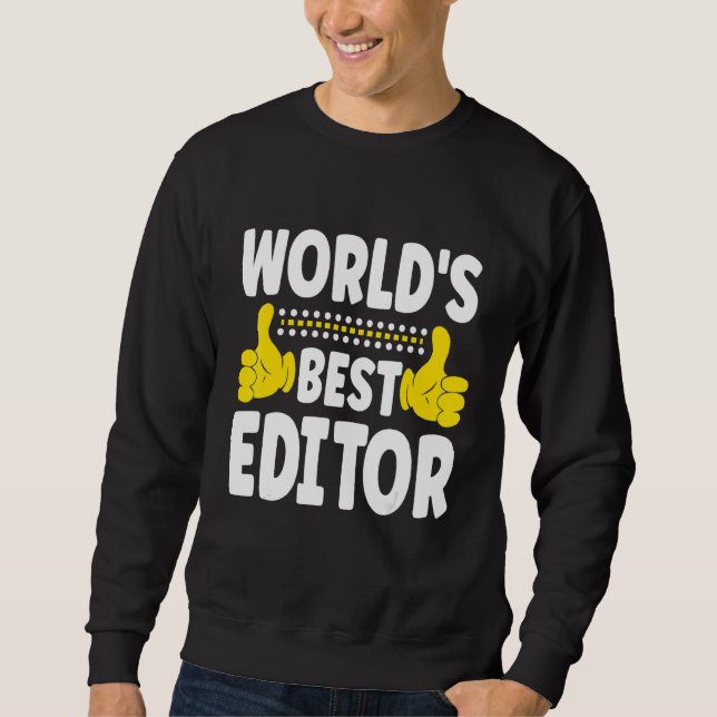 Sweatshirt World's Best Editor Job Title Profession Editor (Devant)