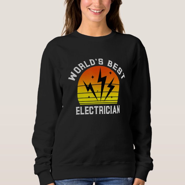Sweatshirt World's Best Electrician Future Trades Apprentice  (Devant)
