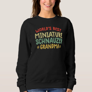 Sweatshirt World's Best Miniature Schnauzer dog Grandma