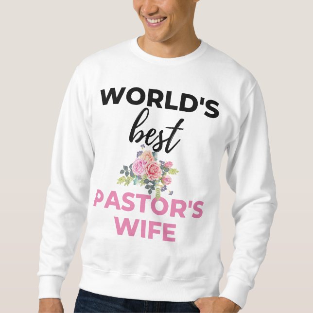 Sweatshirt World's Best Pastor's Wife bl (Devant)