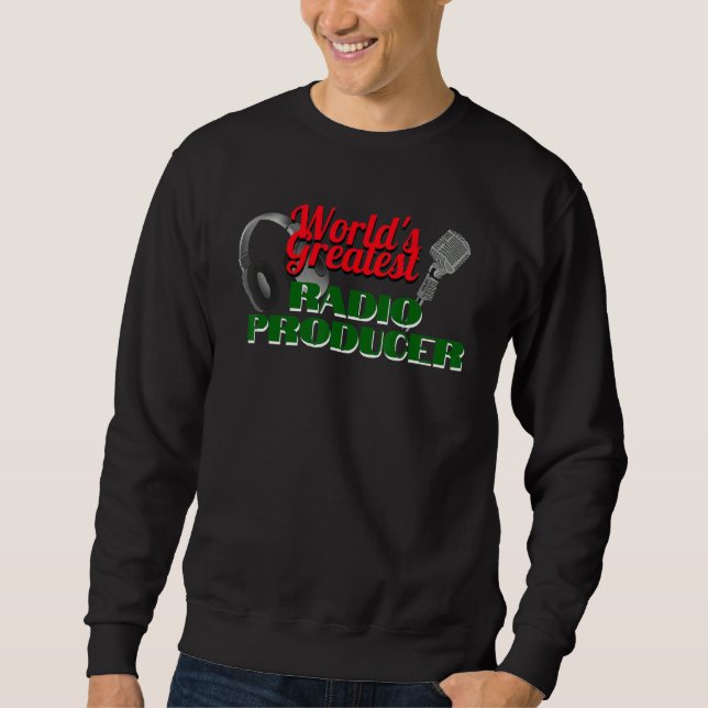 Sweatshirt World's Greatest Radio Producer Red Green (Devant)