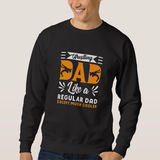 Sweatshirt Wrestling Dad Wrestler Wrestling Premium (Devant)