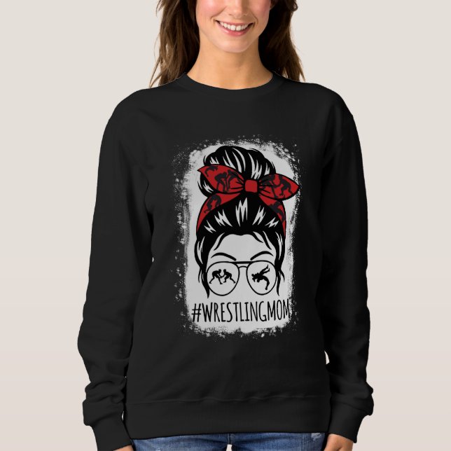 Sweatshirt Wrestling Mom Mother's Day Messy Bun Hair Glasses  (Devant)