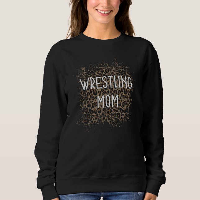 Sweatshirt Wrestling Mom Wrestler Wrestling Mom Leopard (Devant)