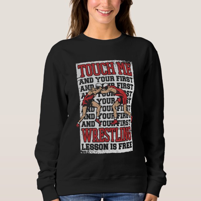 Sweatshirt Wrestling Touch me and your first wrestling lesson (Devant)
