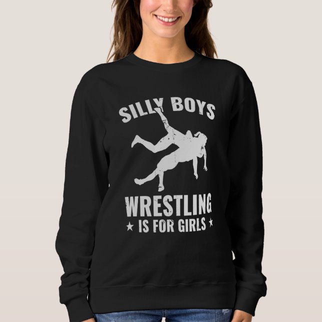 Sweatshirt Wrestling Wrestler Is For Girls Wrestle (Devant)
