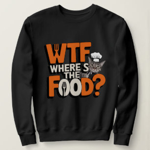 Sweatshirt WTF - Où est The Food ?