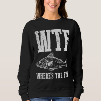 Sweatshirt Wtf Wheres Le Pêcheur Humour Pêche Pêche Appare