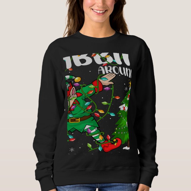 Sweatshirt Xmas Lighting Elf Dabbing Around The Christmas Tre (Devant)