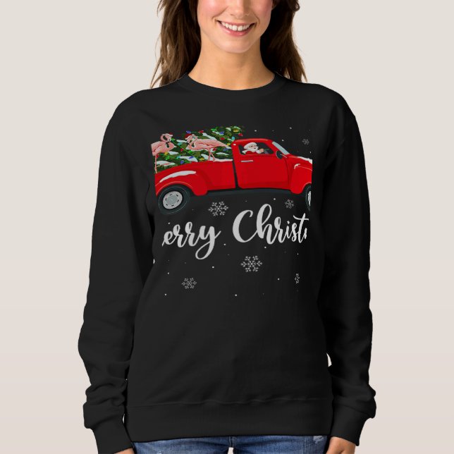 Sweatshirt Xmas Lights Tree Santa Ride Flamingo Red Truck Chr (Devant)