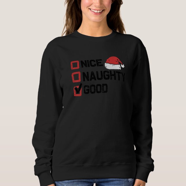 Sweatshirt Xmas Santa Nice Naughty Good Christmas List (Devant)