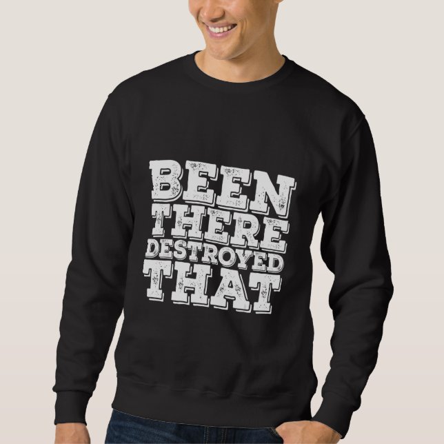 Sweatshirt Y A-T-Il Été Détruit (Devant)