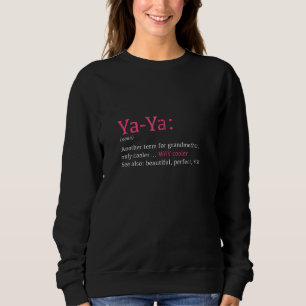 Sweatshirt Ya Ya Funny Définition Noun Un autre terme Zip