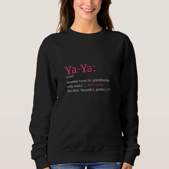 Sweatshirt Ya Ya Funny Définition Noun Un autre terme Zip (Devant)