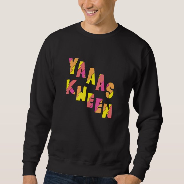 Sweatshirt Yas Kween Funny Illana Yas Reine (Devant)