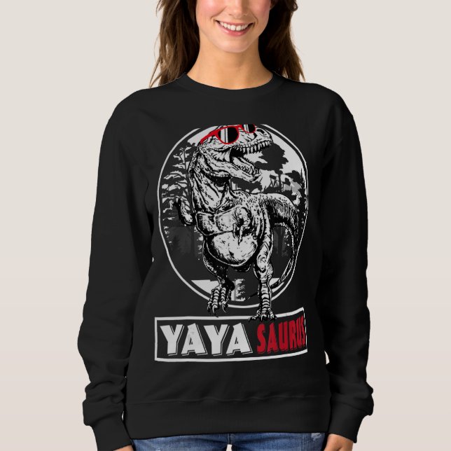 Sweatshirt Yayasaurus Dinosaur Yaya Saurus Grandma (Devant)