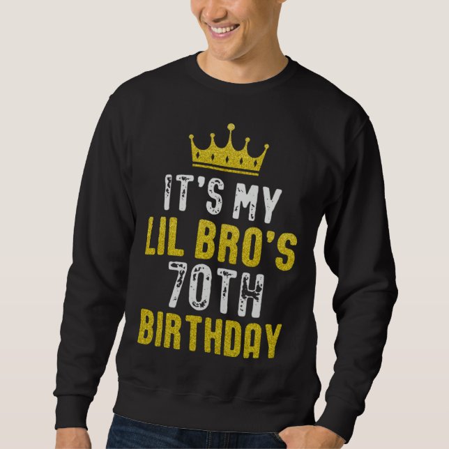 Sweatshirt Yellow Crown 70th Bday For Brother From Sister Bro (Devant)