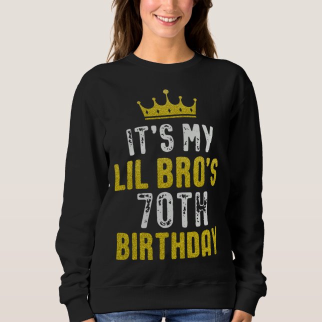 Sweatshirt Yellow Crown 70th Bday For Brother From Sister Bro (Devant)