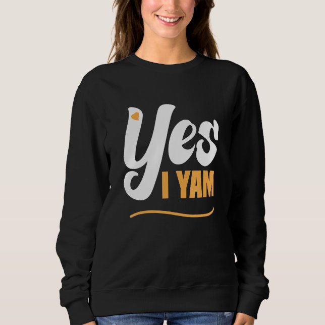 Sweatshirt Yes I Yam Thanksgiving Matching Couple She's My Sw (Devant)