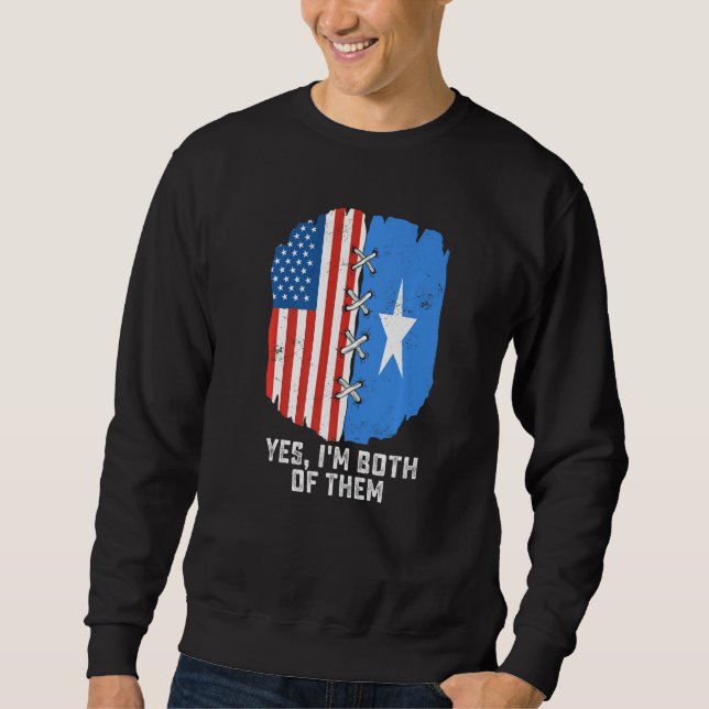 Sweatshirt Yes, I'm Both Of Them Half American Half Somalis H (Devant)