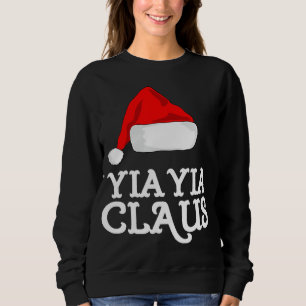 Sweatshirt Yia-Yia Claus Casquette de Noël Pj Groupe de jumel