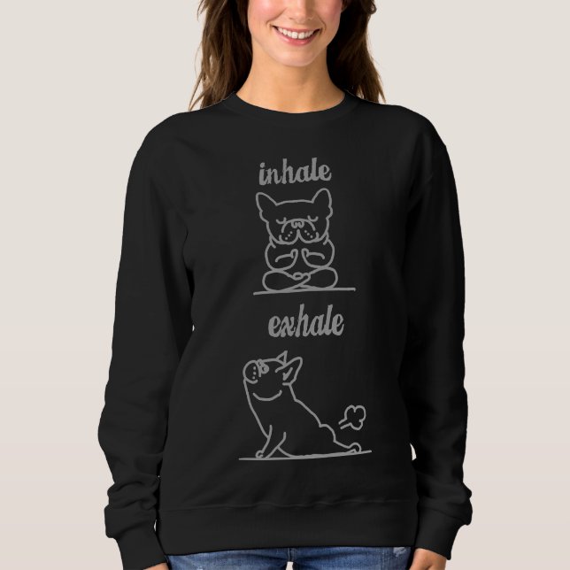 Sweatshirt Yoga Français Pitbull Inhale Exhal Parfait (Devant)