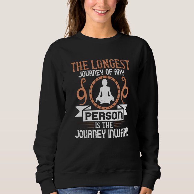 Sweatshirt Yoga - Le Plus Long Voyage Est Le Voyage Vers L'In (Devant)