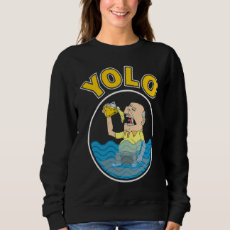 Sweatshirt YOLO Drinking