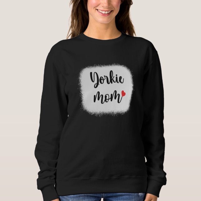 Sweatshirt Yorkie Dog Mom Womens Yorkshire Terrier (Devant)