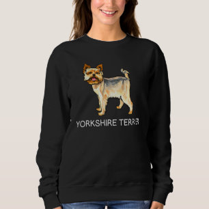 Sweatshirt Yorkshire Terrier Chien Fou